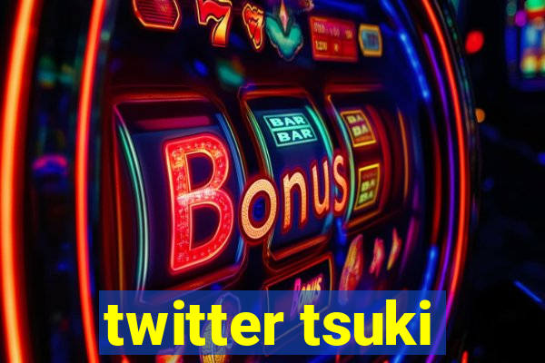 twitter tsuki